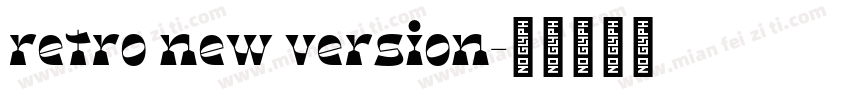 retro new version字体转换